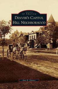 Cover image for Denver's Capitol Hill Neighborhood