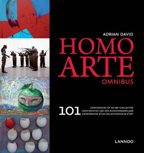 Cover image for Homo Arte - Omnibus: 101 Confidences of an Art Collector