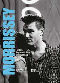 Cover image for Morrissey: Fandom, Representations and Identities