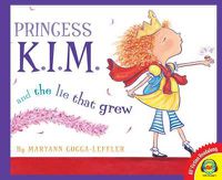 Cover image for Princess K.I.M. and the Lie That Grew