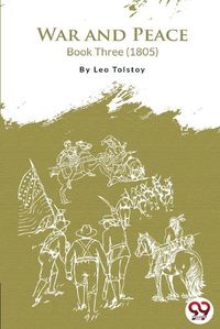 Cover image for War and Peace Book 3