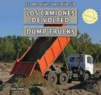 Cover image for Los Camiones de Volteo / Dump Trucks