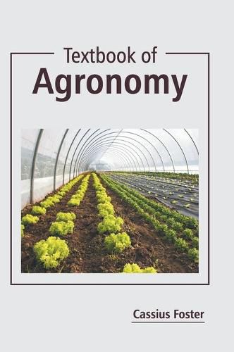 Cover image for Textbook of Agronomy