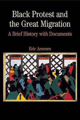 Cover image for Black Protest and the Great Migration: A Brief History with Documents