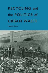 Cover image for Recycling and the Politics of Urban Waste