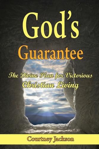 Cover image for God's Guarantee: The Divine Plan for Victorious Christian Living