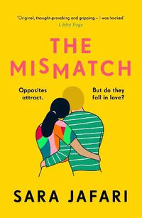 Cover image for The Mismatch: An unforgettable story of first love
