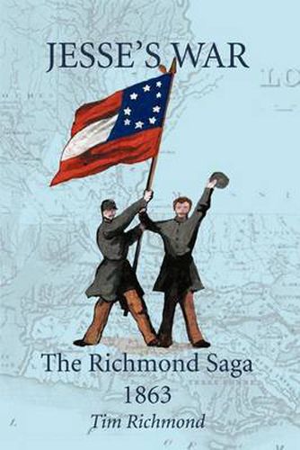 Cover image for Jesse's War:the Richmond Saga 1863: The Richmond Saga 1863