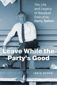 Cover image for Leave While the Party's Good