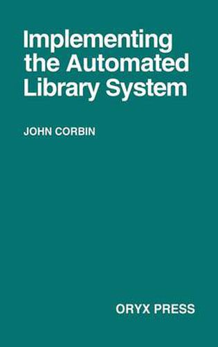 Cover image for Implementing the Automated Library System