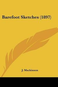 Cover image for Barefoot Sketches (1897)