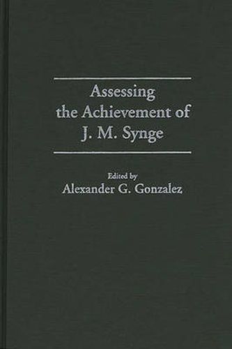 Assessing the Achievement of J. M. Synge