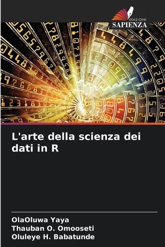 Cover image for L'arte della scienza dei dati in R