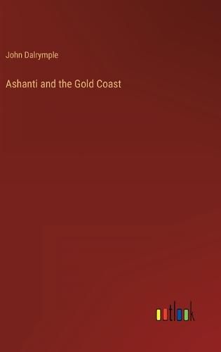 Ashanti and the Gold Coast