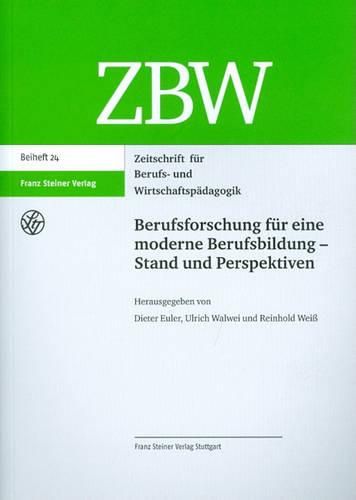 Berufsforschung Fur Eine Moderne Berufsbildung - Stand Und Perspektiven