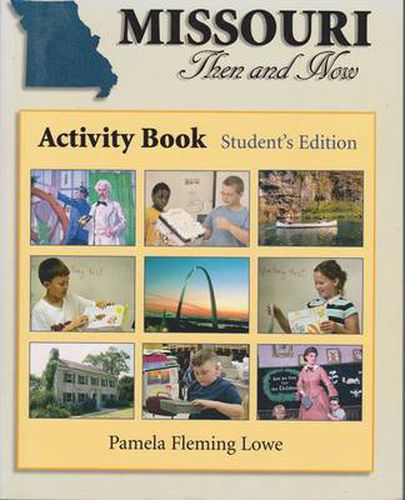 Cover image for Missouri Then and Now  Student's Edition: Activity Book