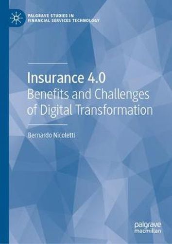 Cover image for Insurance 4.0: Benefits and Challenges of Digital Transformation