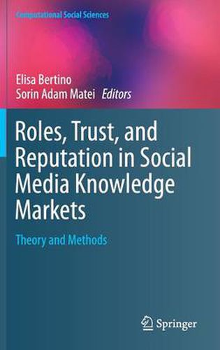 Cover image for Roles, Trust, and Reputation in Social Media Knowledge Markets: Theory and Methods