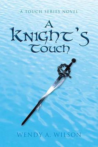 Cover image for A Knight's Touch: A Touch Series Novel