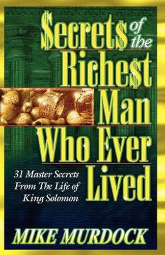 Cover image for Secrets of the Richest Man Who Ever Lived