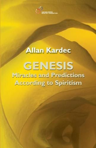 Cover image for Genesis: Miracles and Predictions according to Spiritism