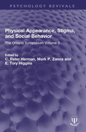 Physical Appearance, Stigma, and Social Behavior