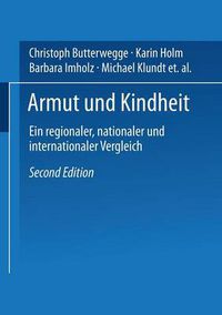 Cover image for Armut Und Kindheit: Ein Regionaler, Nationaler Und Internationaler Vergleich