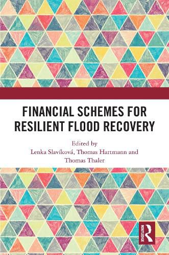 Financial Schemes for Resilient Flood Recovery