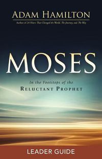 Cover image for Moses Leader Guide