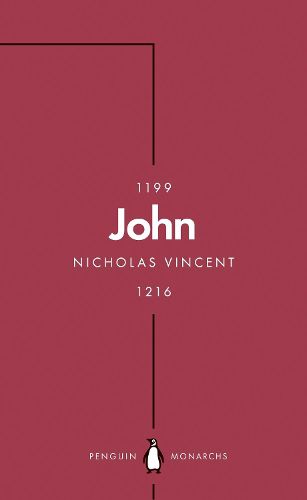 Cover image for John (Penguin Monarchs): An Evil King?