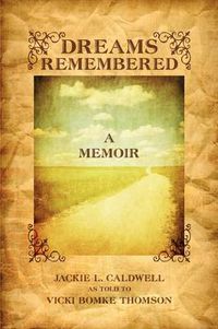 Cover image for Dreams Remembered