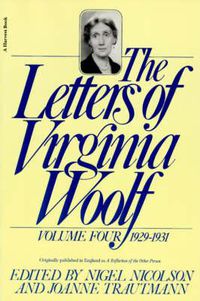 Cover image for The Letters of Virginia Woolf: Volume IV: 1929-1931