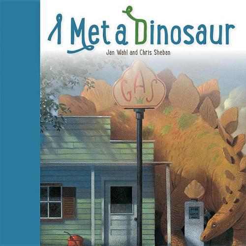 Cover image for I Met a Dinosaur