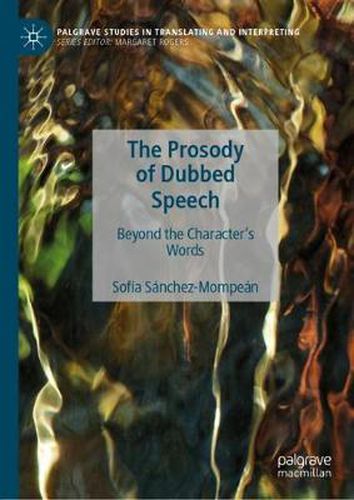 Cover image for The Prosody of Dubbed Speech: Beyond the Character's Words