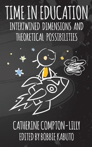 Cover image for Time in Education: Intertwined Dimensions and Theoretical Possibilities