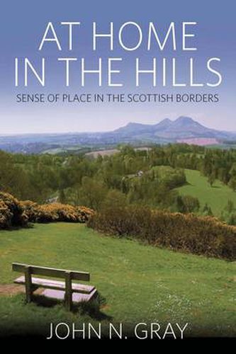 Cover image for At Home in the Hills: Sense of Place in the Scottish Borders