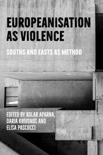 Cover image for Europeanisation as Violence