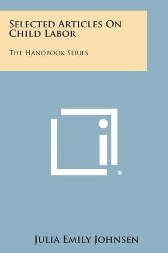 Cover image for Selected Articles on Child Labor: The Handbook Series