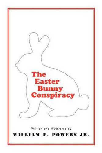 The Easter Bunny Conspiracy