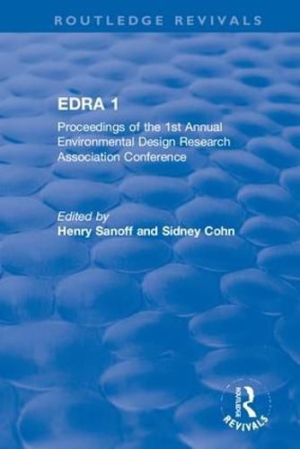 Cover image for EDRA 1: Proceedings of the 1st Annual Environmental Design Research Association Conference