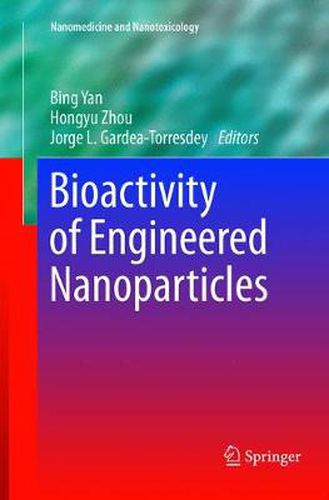 Cover image for Bioactivity of Engineered Nanoparticles