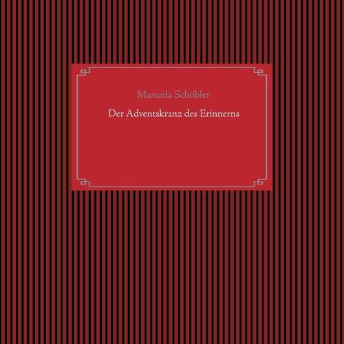 Cover image for Der Adventskranz des Erinnerns