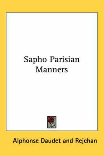 Cover image for Sapho Parisian Manners