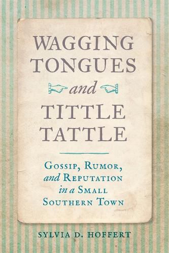 Cover image for Wagging Tongues and Tittle Tattle