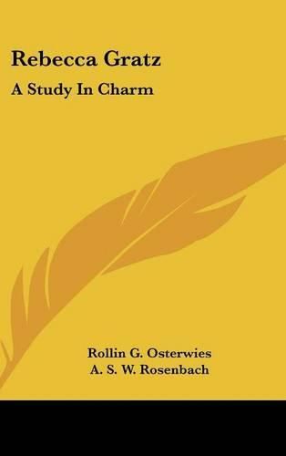 Cover image for Rebecca Gratz: A Study in Charm