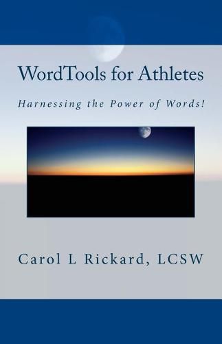 Wordtools for Athletes: Harnessing the Power of Words!