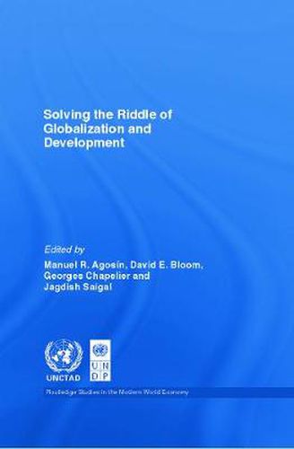 Cover image for Solving the Riddle of Globalization and Development