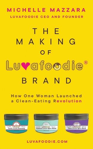 Cover image for The Making of Luvafoodie(R) Brand