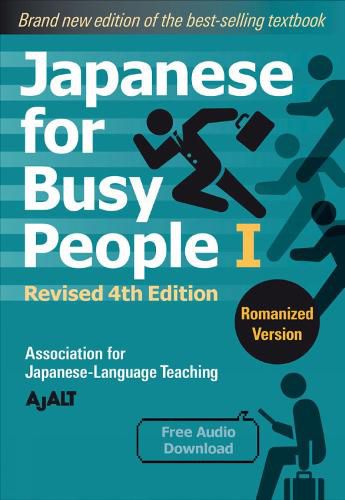 Japanese for Busy People Book 1: Romanized: Revised 4th Edition (free audio download)