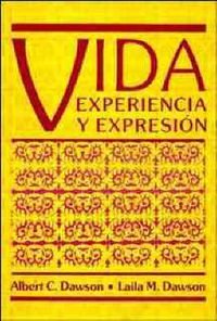 Cover image for Vida: Experiencia y Expresion